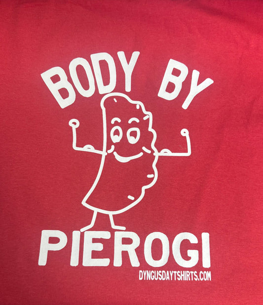 BODY BY PIEROGI T-SHIRT